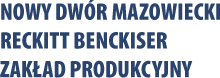 Nowy Dwór Mazowiecki Zakład Produkcyjny Reckitt Benckiser
